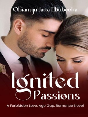 cover image of IGNITED PASSIONS